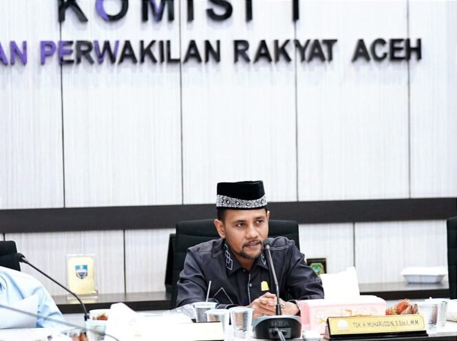 
					Ketua Komisi 1 Dewan Perwakilan Rakyat Aceh (DPRA), Tgk Muharuddin