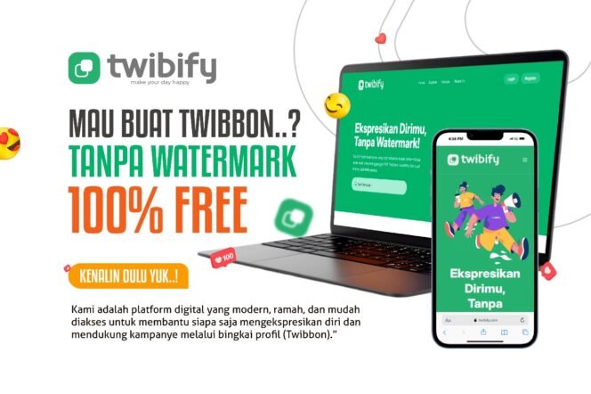 
					Aplikasi Twibify go Publik: Solusi Praktis Buat & Sebarkan Twibbon dalam Sekejap