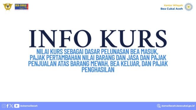
					Kementerian Keuangan Tetapkan Nilai Kurs untuk Pelunasan Pajak dan Bea Masuk