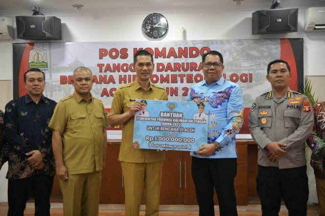 
					Kalimantan Tengah Salurkan Donasi Rp2,9 Miliar untuk Bencana Banjir dan Longsor Aceh