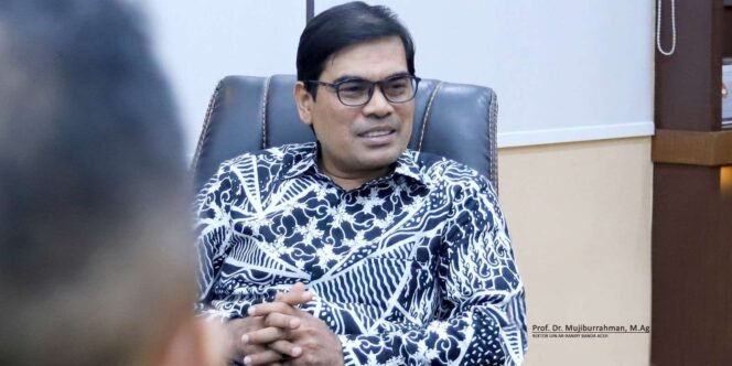 
					Rektor Universitas Islam Negeri (UIN) Ar-Raniry Banda Aceh, Prof Dr Mujiburrahman MAg